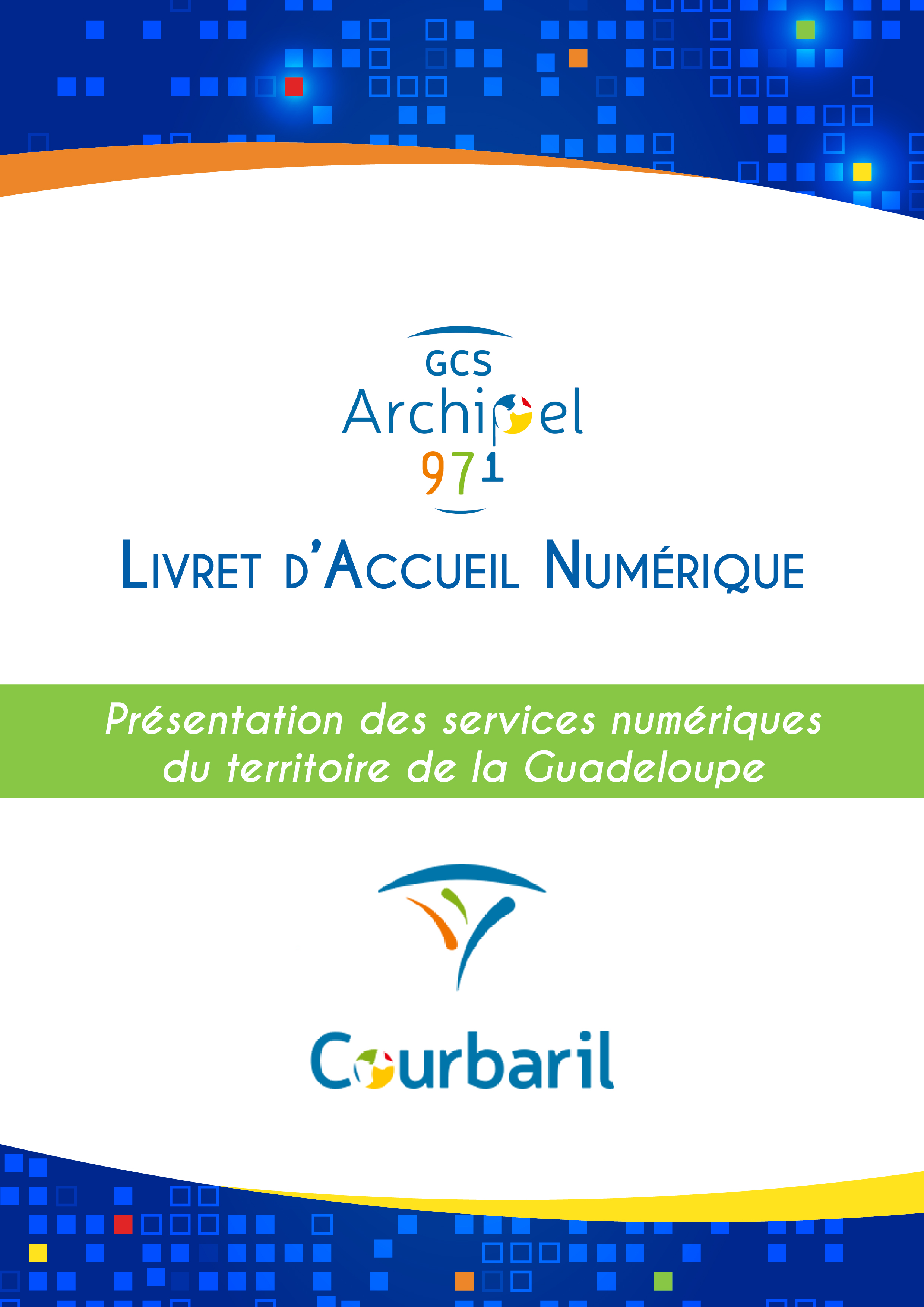 Livret d'accueil numérique du GRADeS Archipel 971